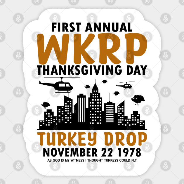 Wkrp Turkey Drop Wkrp Turkey Drop Sticker TeePublic